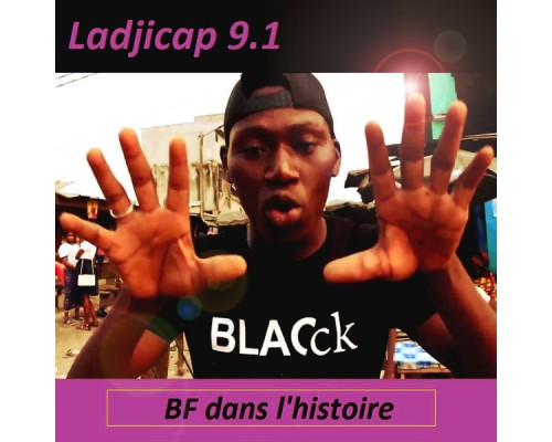 Ladjicap 9.1 - BF dans l'histoire