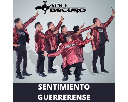 Lado Obscuro - Sentimiento Guerrerense