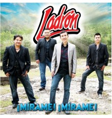 Ladron - ¡Mírame! ¡Mírame!