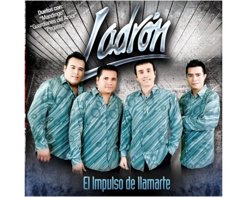 Ladron - El Impulso de Llamarte