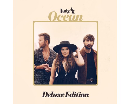 Lady A - Ocean (Deluxe Edition)