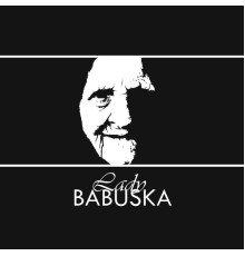 Lady Babuska - Ancient