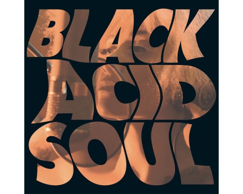 Lady Blackbird - Black Acid Soul