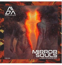 Lady Caro'zart - Mirror Souls