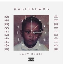 Lady Donli - Wallflower