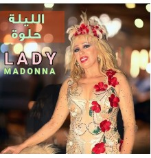 Lady Madonna - El Leila Helwa