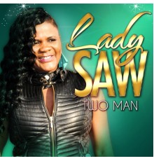 Lady Saw - Two Man EP