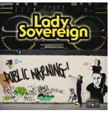 Lady Sovereign - Public Warning