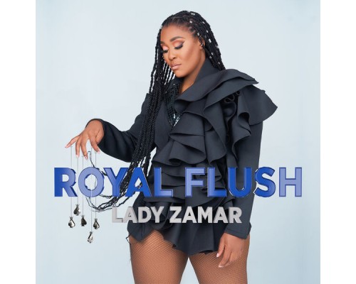 Lady Zamar - Royal Flush