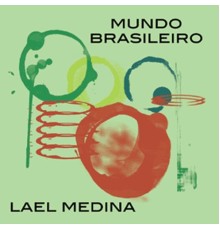 Lael Medina - Mundo Brasileiro