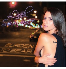 Lael Summer - Burden to Bear