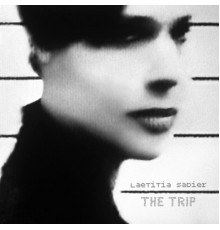 Laetitia Sadier - The Trip