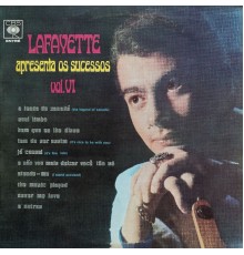 Lafayette - Lafayette Apresenta os Sucessos Vol. VI