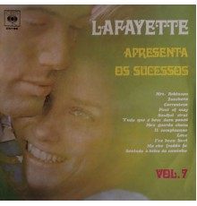 Lafayette - Lafayette apresenta Os Sucessos Vol. VII