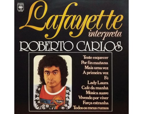 Lafayette - Lafayette Interpreta Roberto Carlos Lafayette - Lafayette Interpreta Roberto Carlos
