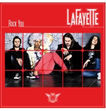 Lafayette - Rock You