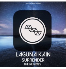 Laguna Kain - Surrender The Remixes