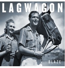 Lagwagon - Blaze