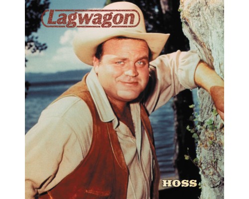 Lagwagon - Hoss (Reissue)