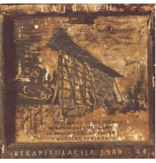 Laibach - Rekapitulacija 1980-84