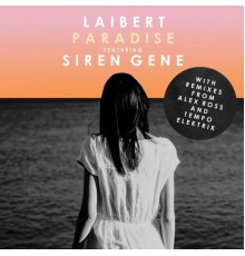 Laibert Feat. Siren Gene - Paradise