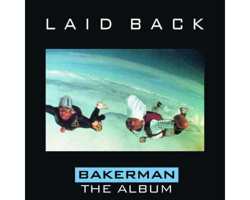 Laid Back - Bakerman