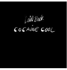 Laid Back - Cocaine Cool