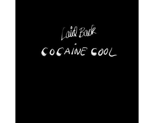 Laid Back - Cocaine Cool