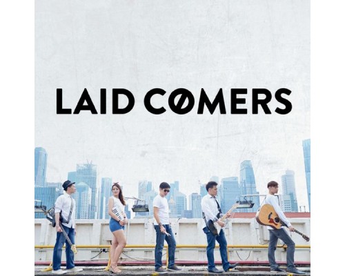 Laid Comers - Laid Comers