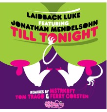 Laidback Luke - Till Tonight