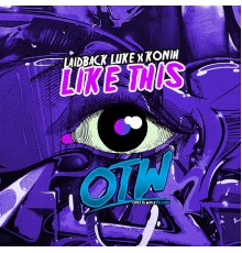 Laidback Luke, Konih - Like This