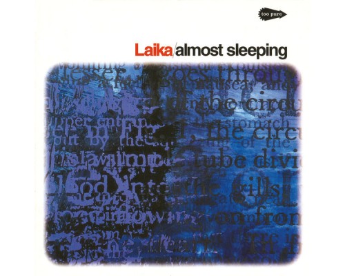 Laika - Almost Sleeping