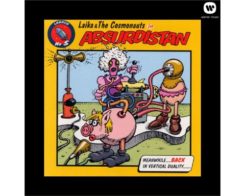 Laika & The Cosmonauts - Absurdistan