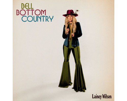 Lainey Wilson - Bell Bottom Country