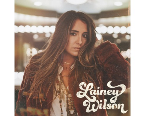 Lainey Wilson - Lainey Wilson - EP