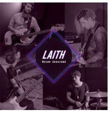 Laith - Ruido Sessions