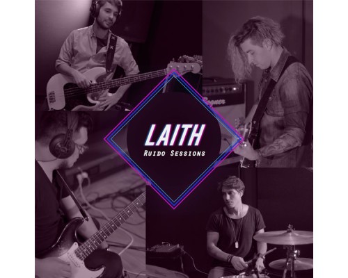 Laith - Ruido Sessions