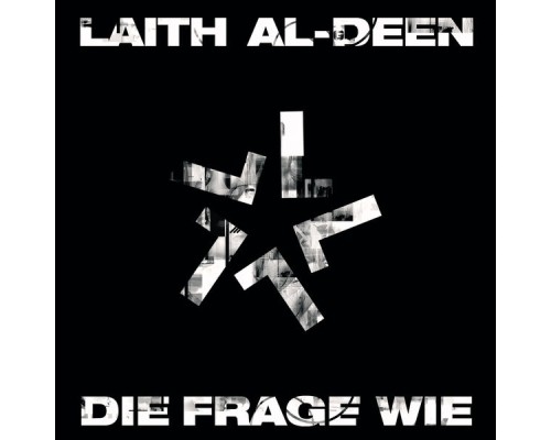 Laith Al-Deen - Die Frage Wie