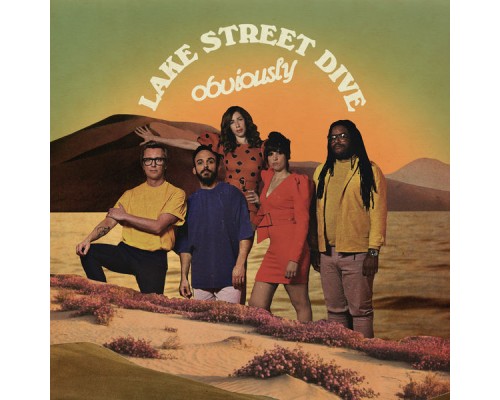 Lake Street Dive - Obviously