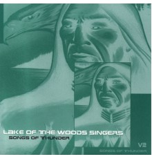 Lake of the Woods Singers - Songs of Thunder