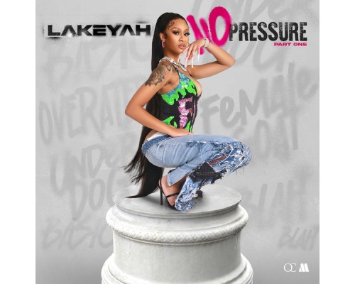 Lakeyah - No Pressure (Pt. 1)