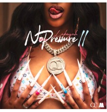 Lakeyah - No Pressure (Pt. 2)