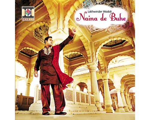 Lakhwinder Wadali - Naina De Buhe