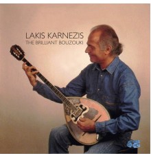 Lakis Karnezis - The Brilliant Bouzouki