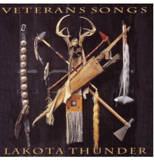 Lakota Thunder - Veterans Songs