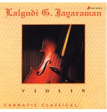 Lalgudi Jayaraman - Violin