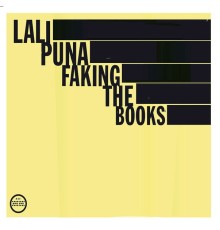 Lali Puna - Faking The Books