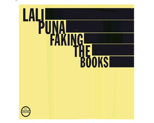 Lali Puna - Faking The Books