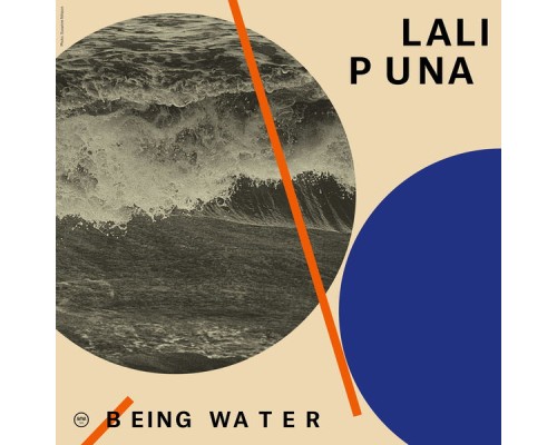 Lali Puna - Being Water