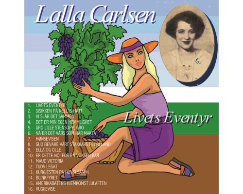 Lalla Carlsen - Livets Eventyr